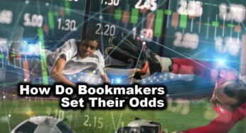 How Bookmakers Set the Odds