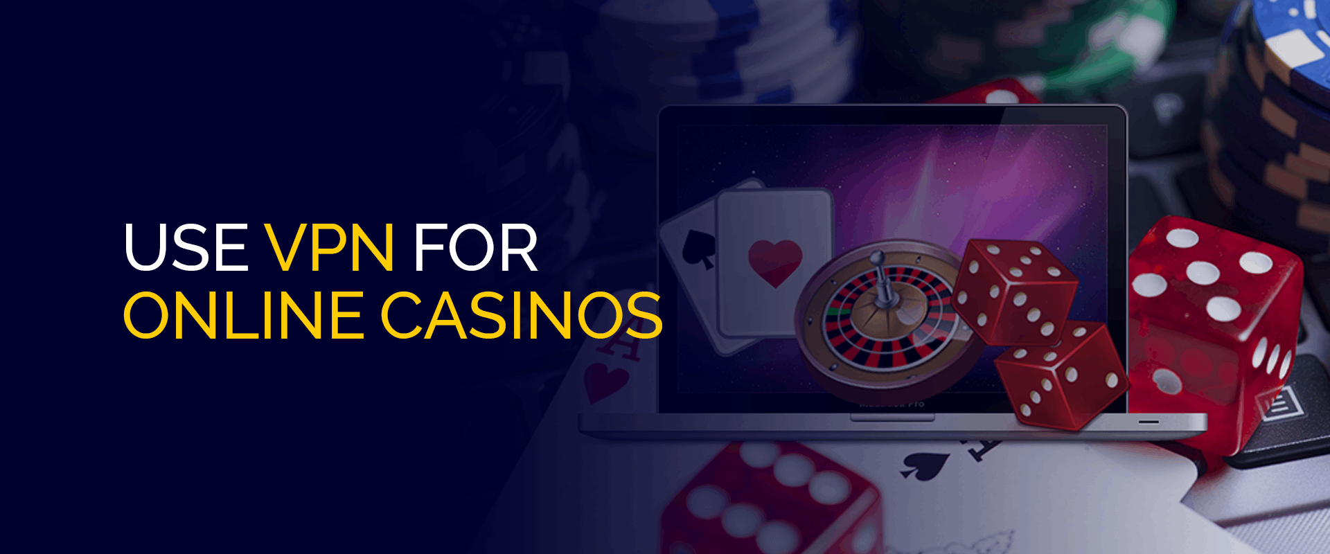 Using VPNs in Online Gambling