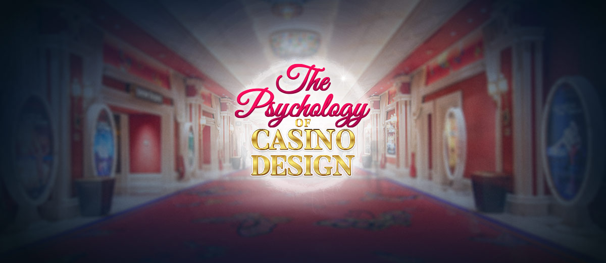 Psychology Casino Design